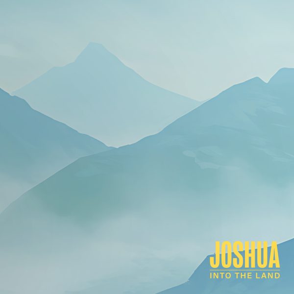 Soft blue illustrated mountain landscape labeled “Joshua”